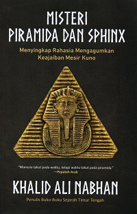 Misteri Piramida dan Sphinx