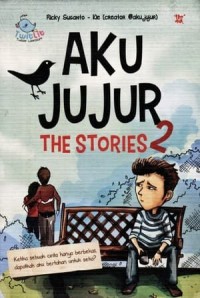 Aku Jujur: The Stories 2