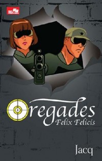 Oregades: Felix Felicis