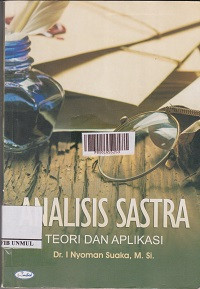 Analisis Sastra: Teori Dan Aplikasi