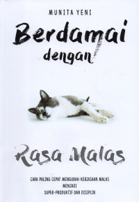 Berdamai dengan Rasa Malas