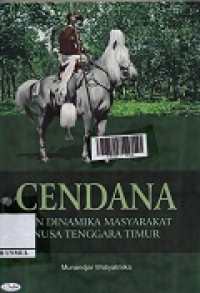 Cendana: dan Dinamika Masyarakat Nusa Tenggara Timur