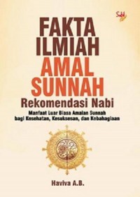 Fakta Ilmiah Amal Sunnah: Rekomendasi Nabi