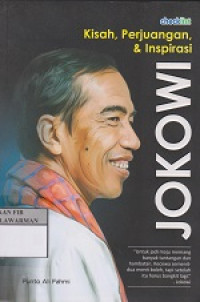 Kisah, Perjuangan, & Inspirasi Jokowi