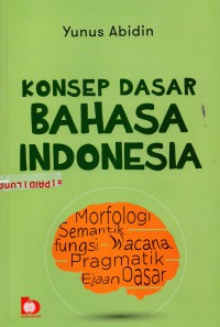 Konsep Dasar Bahasa Indonesia