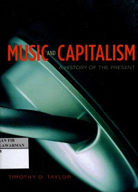 Music and Capitalism: A History of the Present