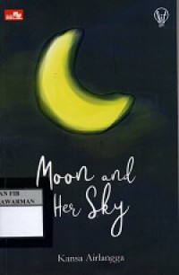 Moon and Her Sky