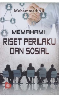 Memahami Riset Perilaku dan Sosial