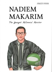 Nadiem Makarim The Youngest Millennial Minister