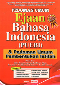 Pedoman Umum Ejaan Bahasa Indonesia ( PUEBI )