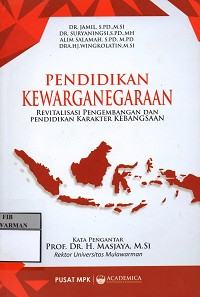 Pendidikan Kewarganegaraan: Revitalisasi Pengembangan dan Pendidikan Karakter Kebangsaan