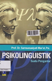 Psikolinguistik: Suatu Pengantar