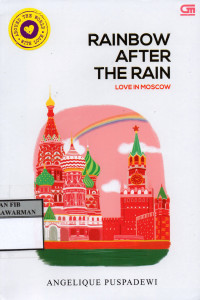 Rainbow After the Rain: Love in Moscow