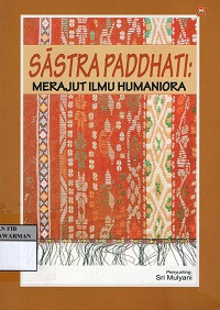 Sastra Paddhati: Merajut Ilmu Humaniora