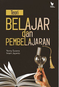 Teori Belajar dan Pembelajaran