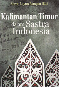 Kalimantan Timur dalam Sastra Indonesia Buku 2