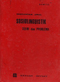 Pengantar Awal Sosiolinguistik Teori dan Problema