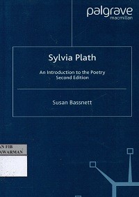 Sylvia Plath: An Introduction to the Poetry Second Edition