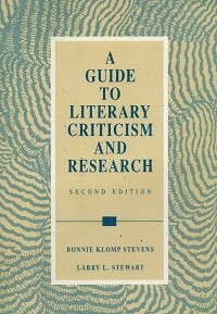 A Guide to Literary Criticsm and Research