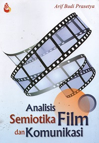 Analisis Semiotika Film dan Komunikasi