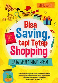 Bisa Saving, tapi Tetap Shopping : Cara smart hidup hemat