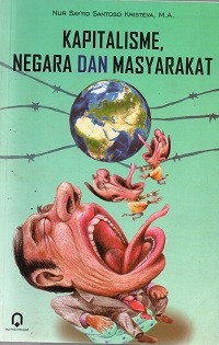 Kapitalisme, Negara, dan Masyarakat