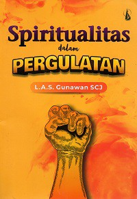 Spiritualitas dalam Pergulatan