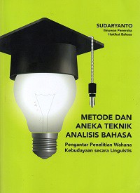 Metode dan Aneka Teknik Analisis Bahasa