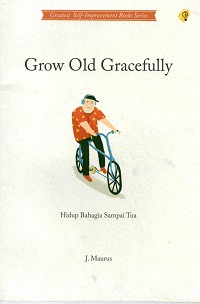 Grow Old Gracefully