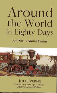 Around the World in Eighty Days: 80 Hari Keliling Dunia