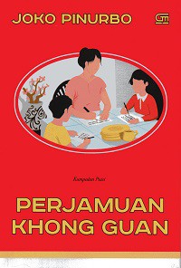 Perjamuan Khong Guan: Kumpulan Puisi