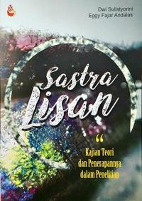 Sastra Lisan: Kajian Teori dan Penerapannya dalam Penelitian