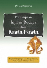 Perjumpaan Injil dan Budaya dalam Kawin-Mawin